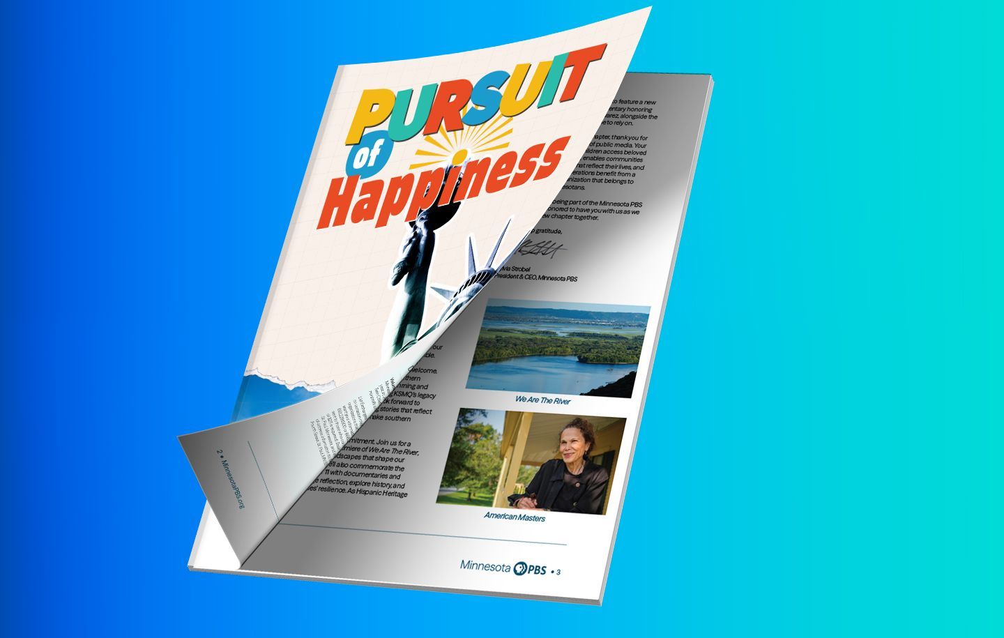 Magazine or brochure page turning, showing a colorful cover with the title "Pursuit of Happiness" and an image of a person holding the Statue of Liberty torch, against a blue gradient background. The inside page features text and two photos labeled "We Are The River" and "American Masters," along with the Minnesota PBS logo at the bottom.